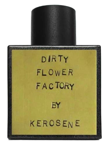 Dirty Flower Factory by Kerosene bottle
